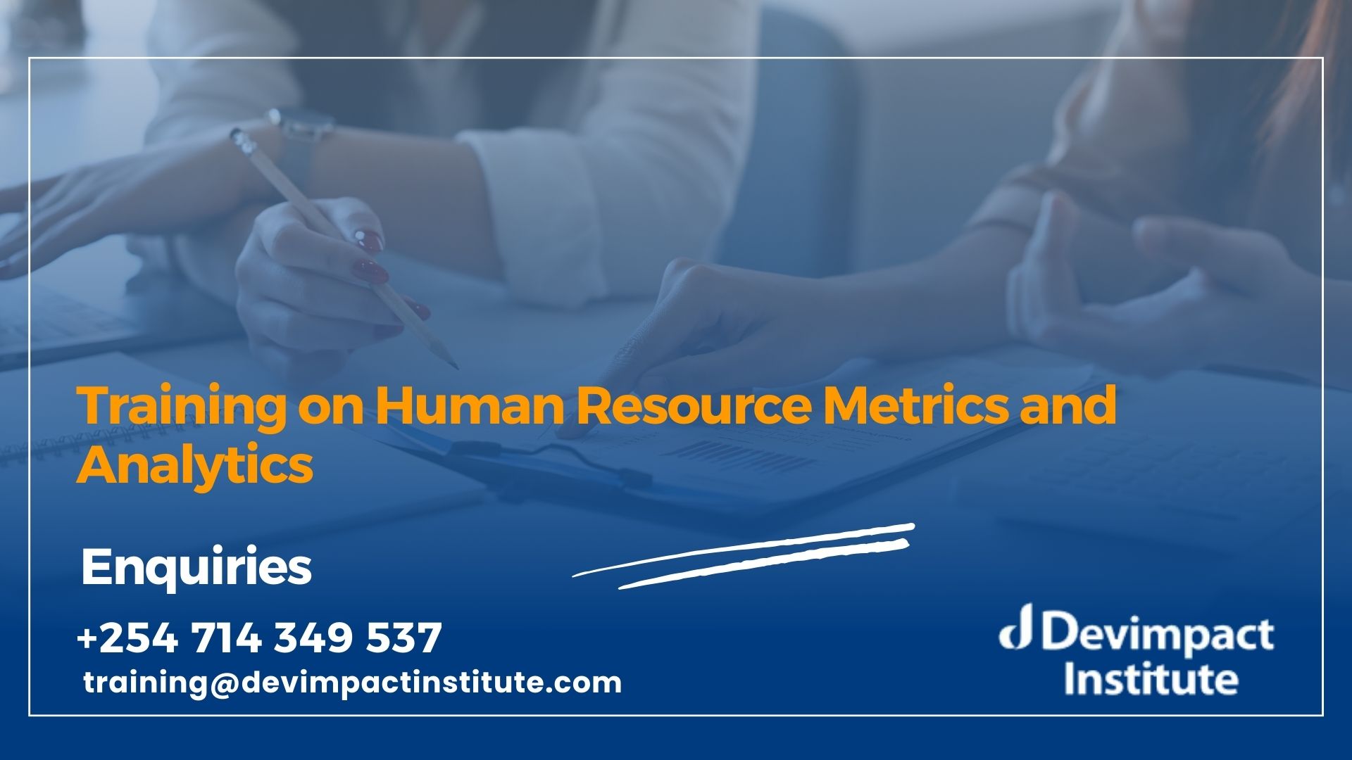 Training on Human Resource Metrics and Analytics, Devimpact Institute, Nairobi, Kenya