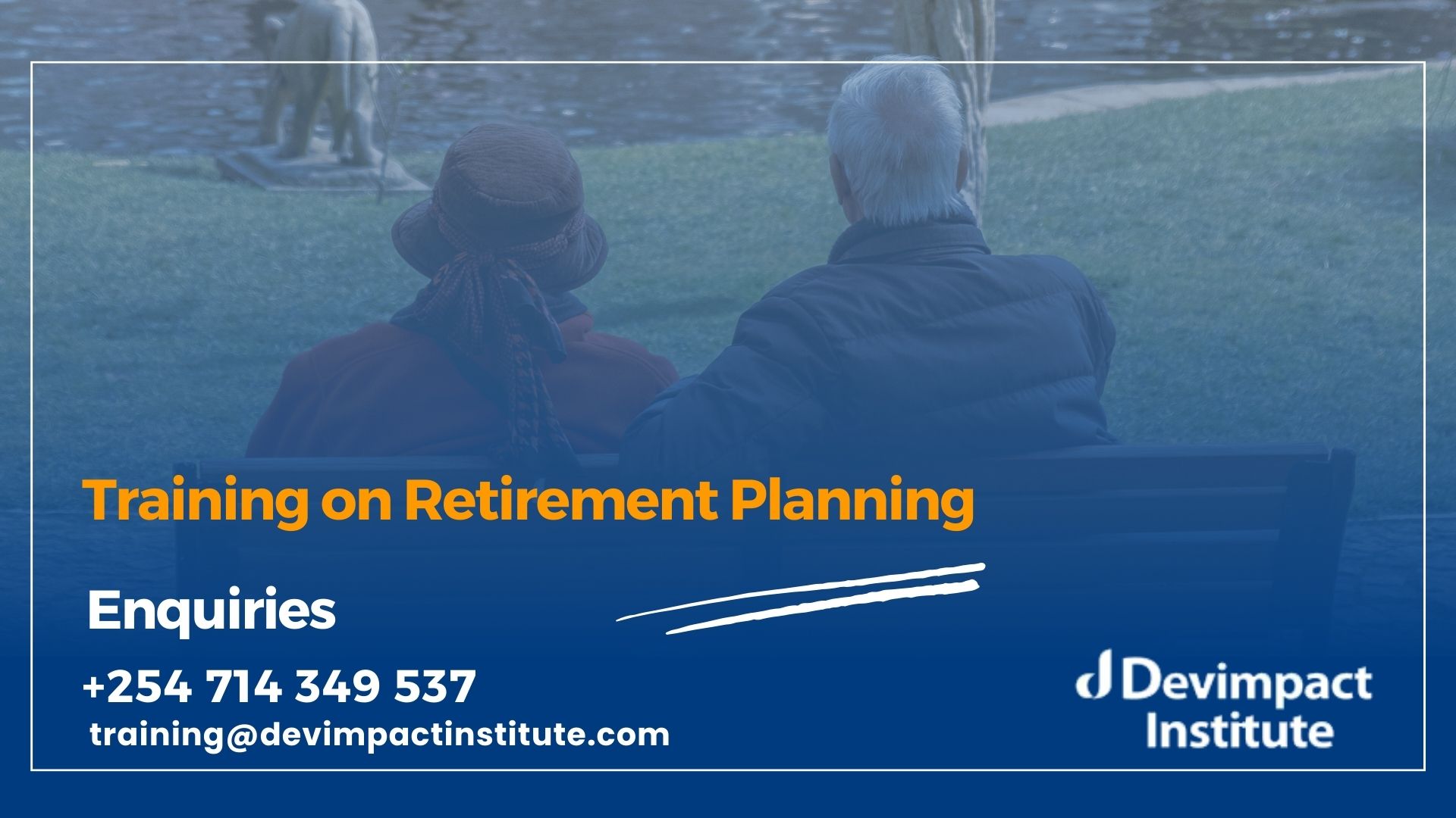 Training on Retirement Planning, Devimpact Institute, Nairobi, Kenya
