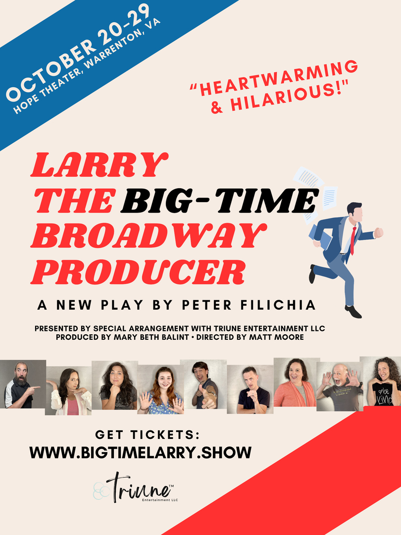 Triune Entertainment Presents "Larry, the Big-Time Broadway Producer", Warrenton, Virginia, United States