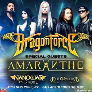 Dragonforce with Amaranthe and more in NYC on Nov. 3rd at Palladium Times Square, New York, United States
