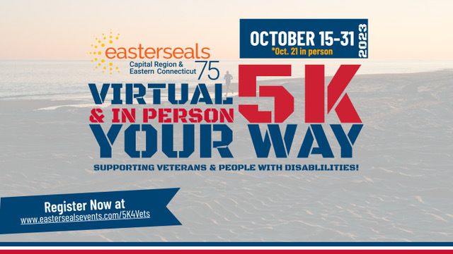 Easterseals 5K Your Way Race - Supporting Veterans and People with Disabilities, Norwich, Connecticut, United States
