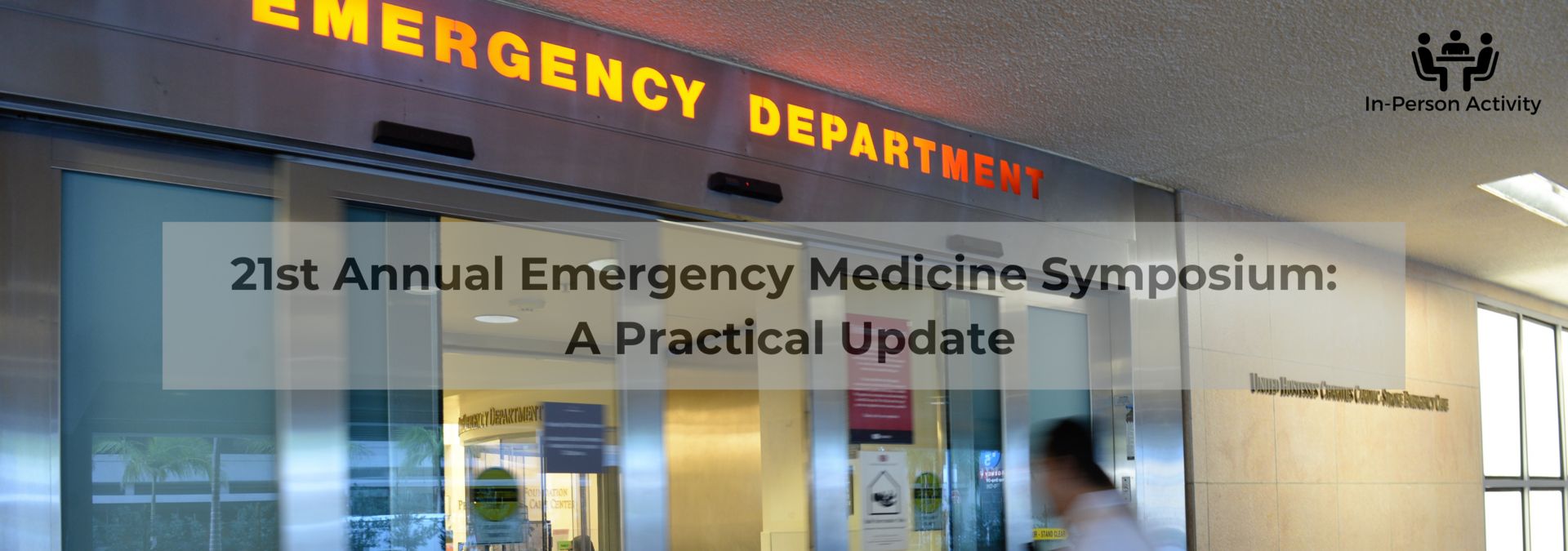 21st Annual Emergency Medicine Symposium: A Practical Update, Los Angeles, California, United States