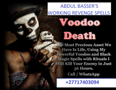 Authentic trusted Death Spell Caster | Black Magic Death Spells to Kill Enemy in Their Sleep - Death Revenge Spells That Work Call+27717403094