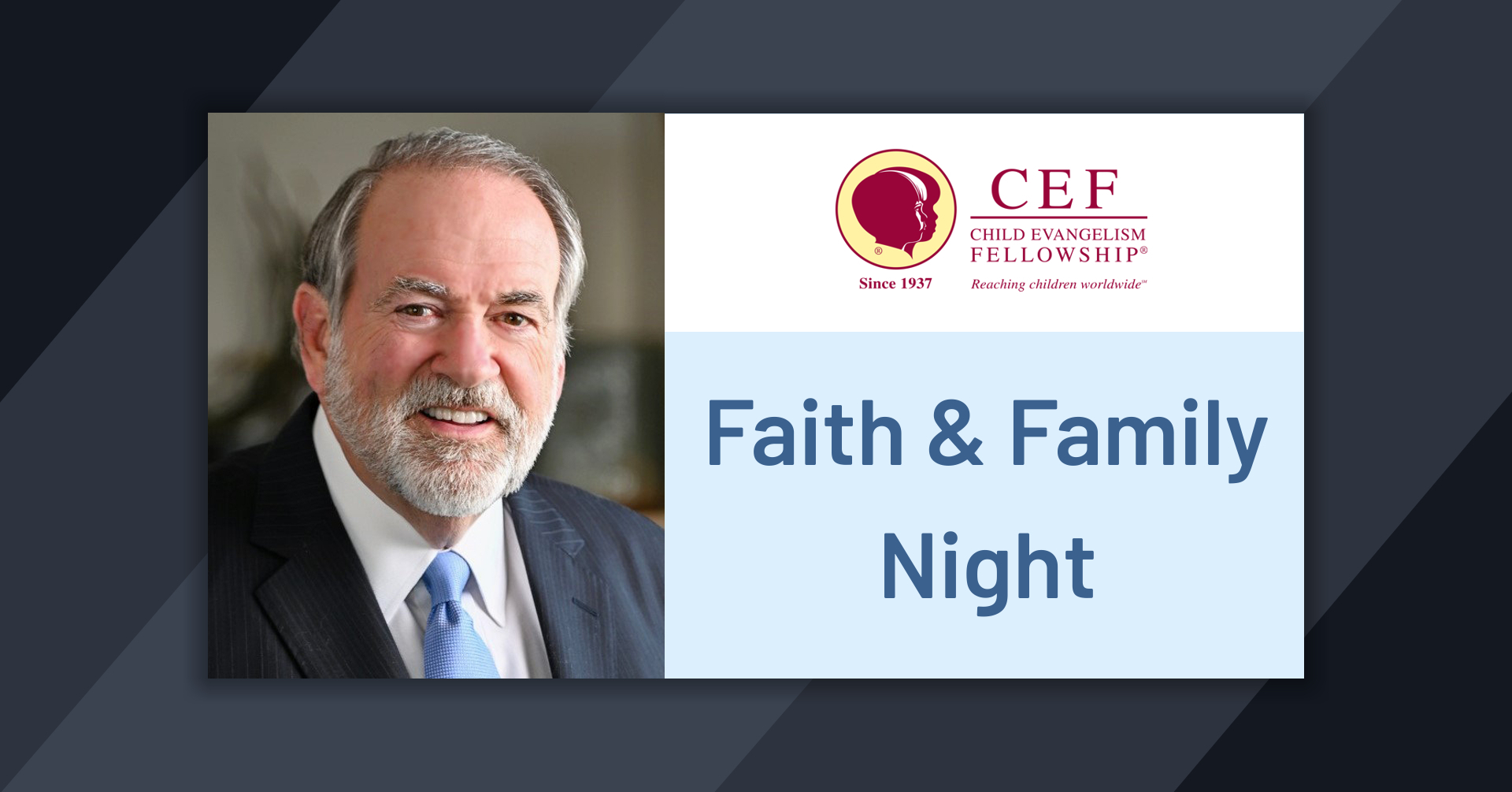 CEF Faith and Family Night with Mike Huckabee - Oct. 23 at 7pm, West Jackson Baptist Church, Jackson, Tennessee, United States