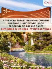Advanced Breast Imaging: Current Diagnosis and Work Up of Problematic Breast Cases Sept. 26-27, 2024