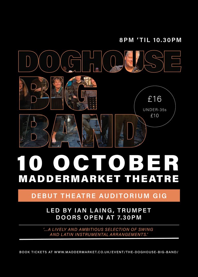Doghouse Big Band, Tuesday, 10th October @ 8pm. An evening of swing and Latin that packs a punch!, Norwich, England, United Kingdom