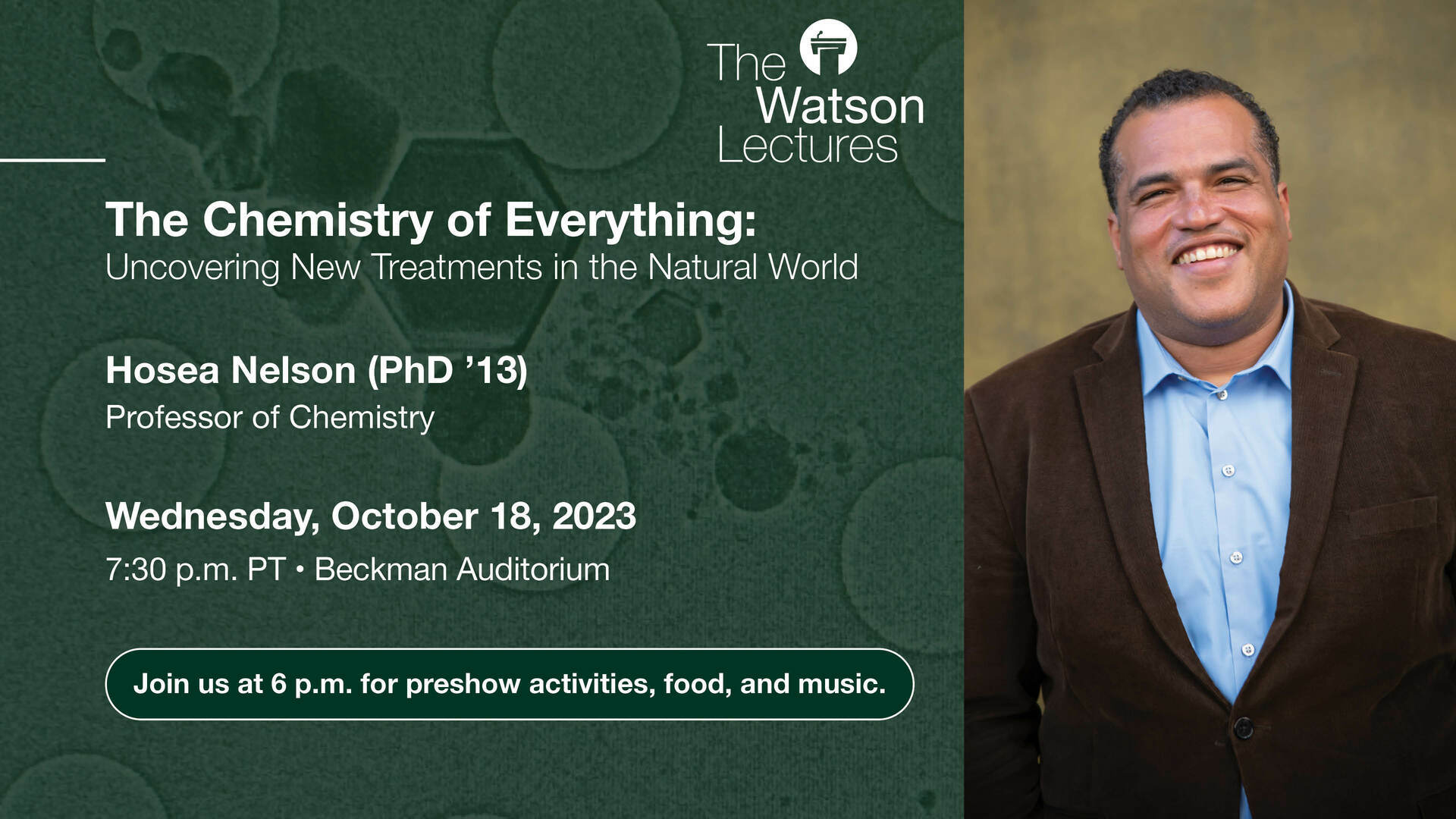 The Chemistry of Everything: Uncovering New Treatments in the Natural World, Pasadena, California, United States