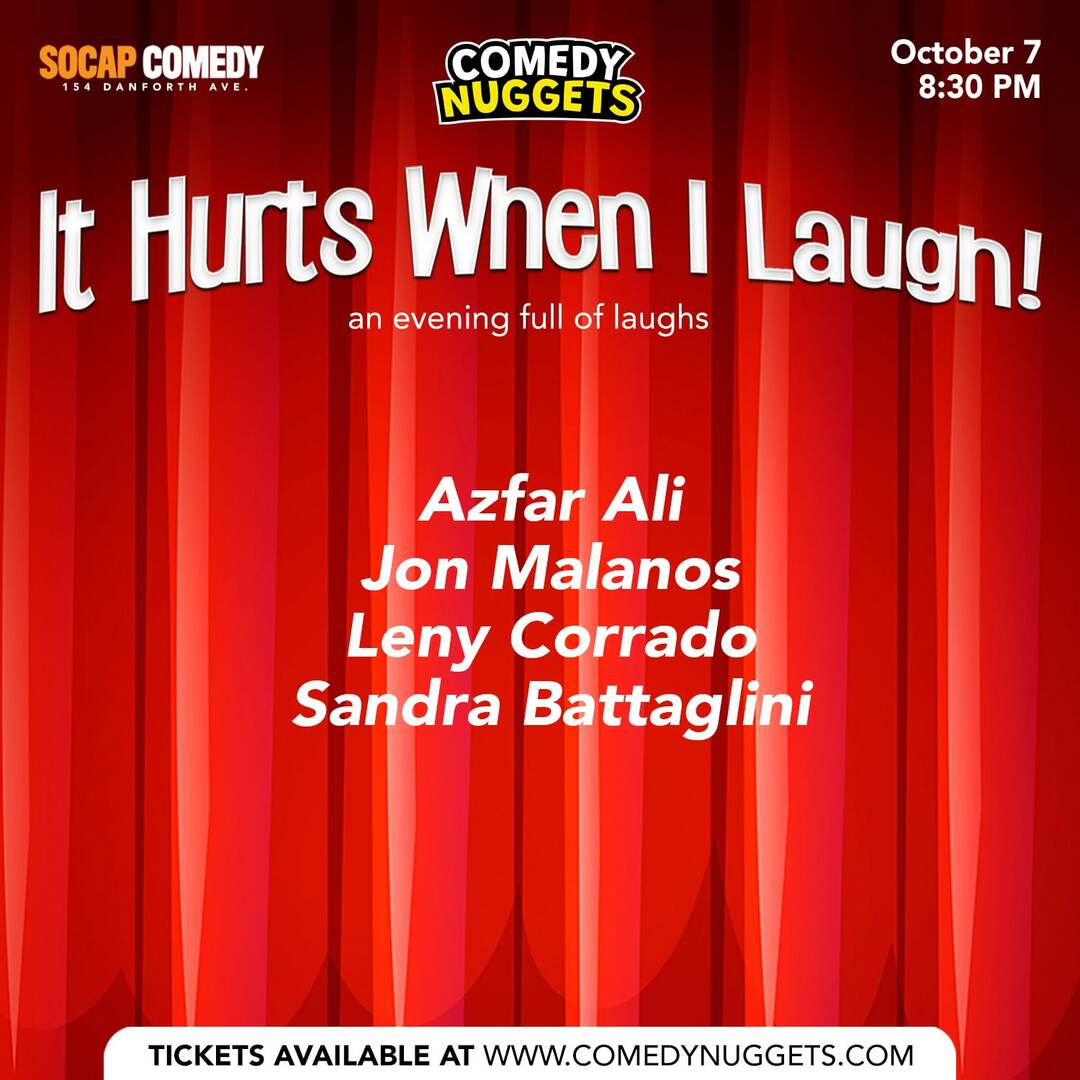 It Hurts When I Laugh Comedy Show, Toronto, Ontario, Canada