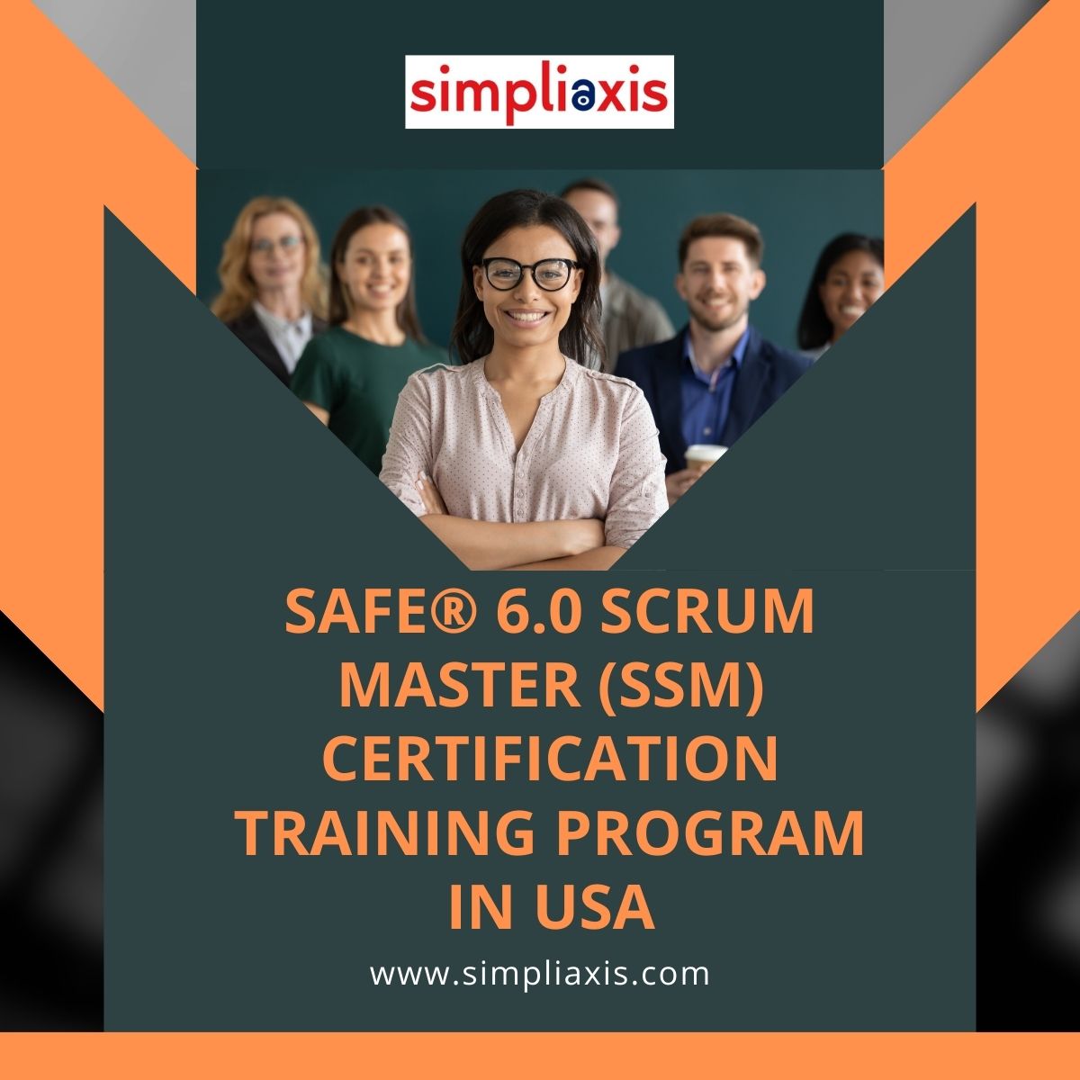 SAFe® 6.0 Scrum Master (SSM) Certification Training Program in USA, Online Event