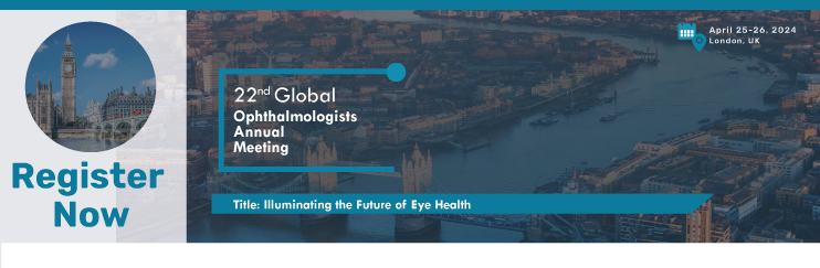 Ophthalmologists Conference | Ophthalmology Conference, London, United Kingdom