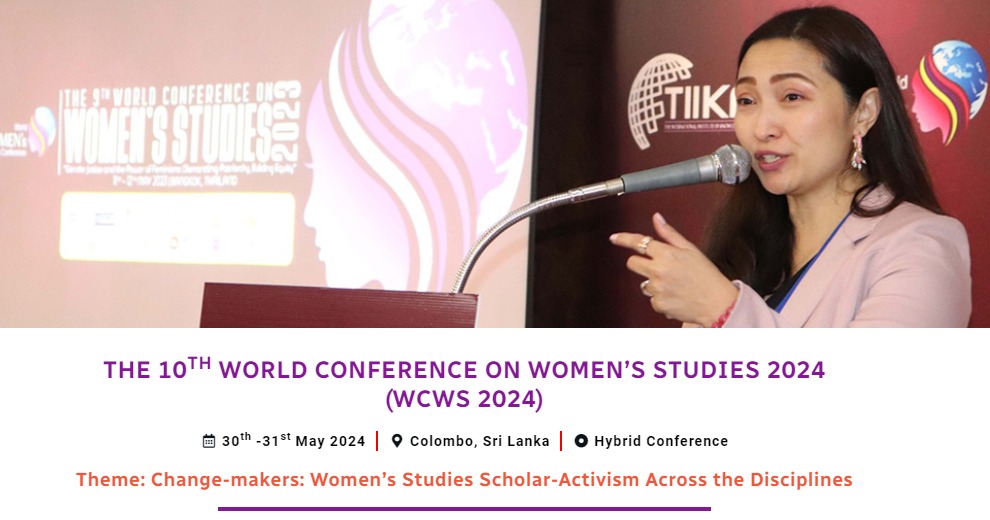 The 10th World Conference on Women’s Studies 2024, Colombo, Sri Lanka