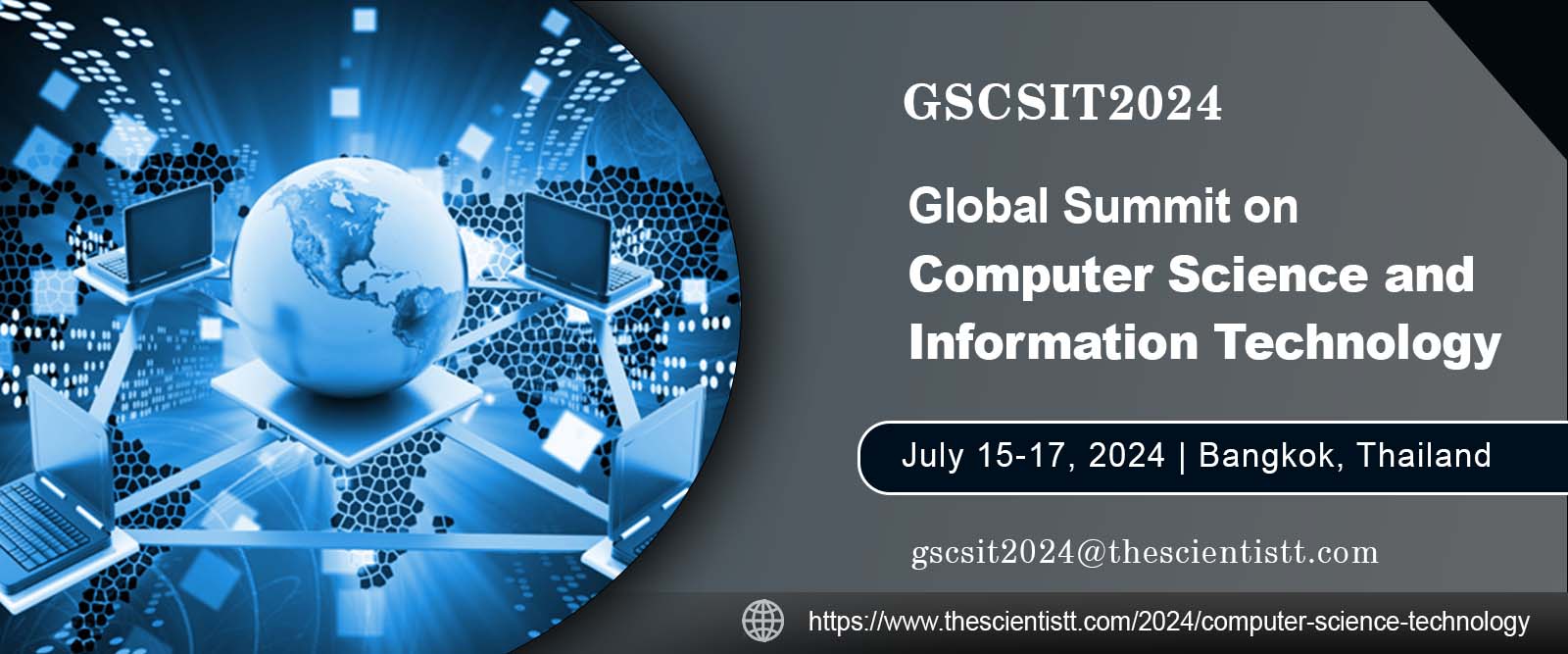 Global Summit on Computer Science and Information Technology (GSCSIT2024), Bangkok, Thailand