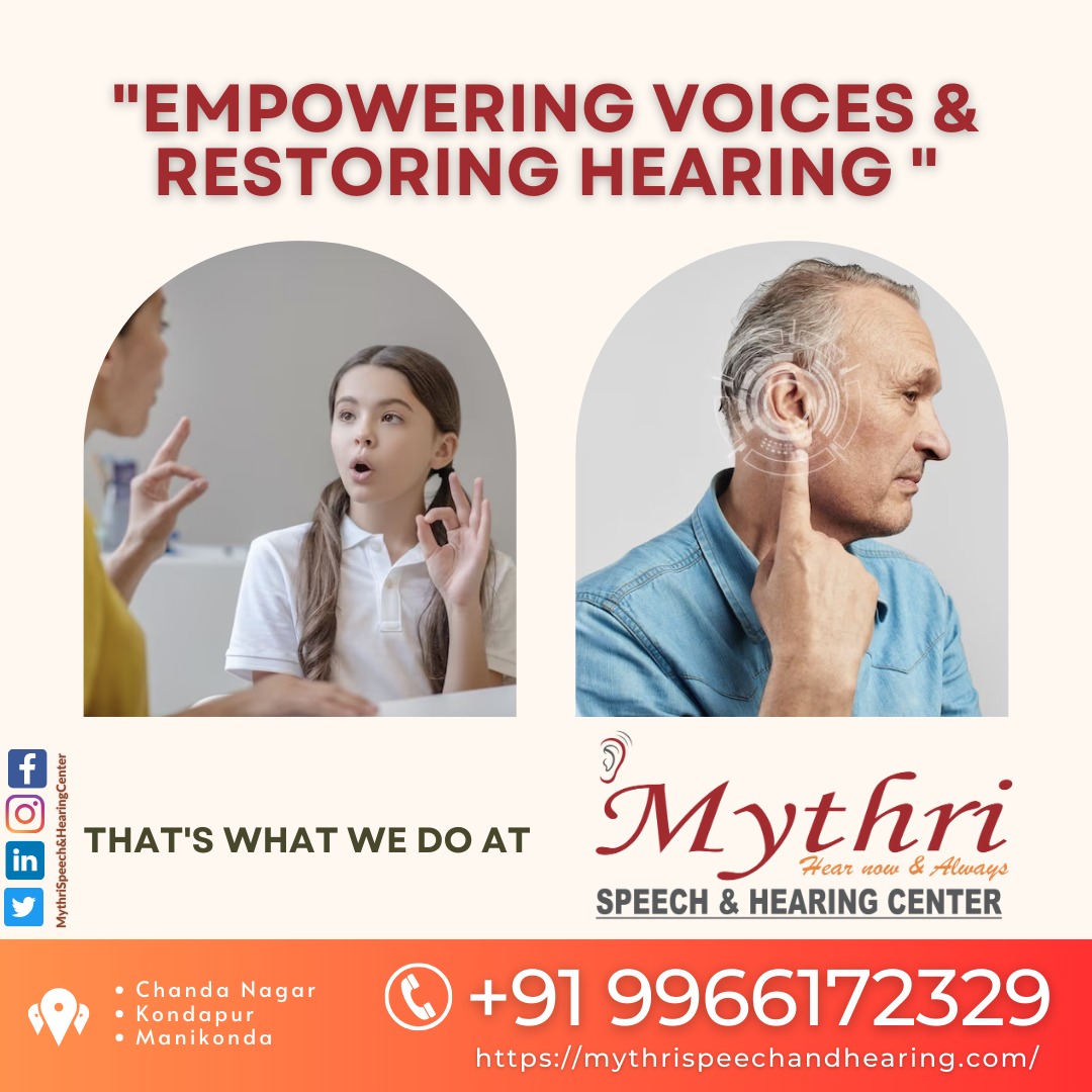 Speech And Hearing Center | Speech Therapy Specialist | Hearing Loss Specialists | Certified Audiologist | Best Speech Therapist | Mythri Speech And Hearing Center, Hyderabad, Telangana, India