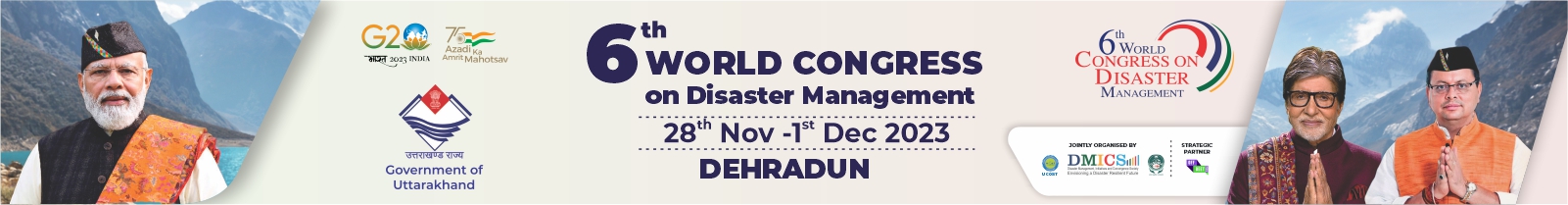 6th World Congress on Disaster Management (6th WCDM 2023), Dehradun, Uttarakhand, India