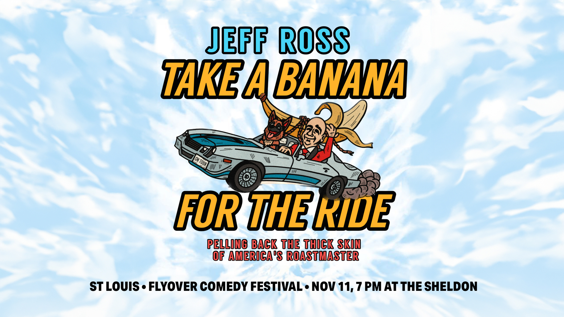 Jeff Ross: Take A Banana for the Ride - 11 Nov 2023, St. Louis, Missouri, United States