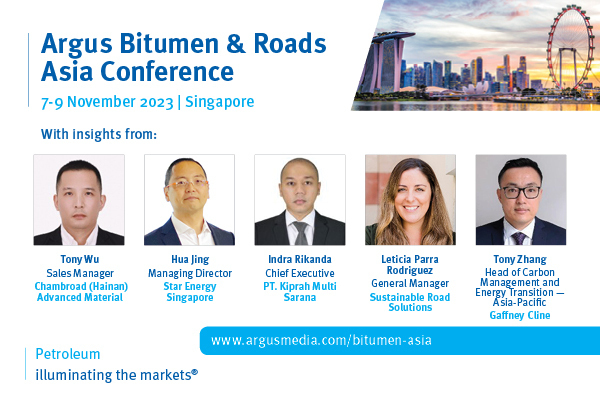 Argus Bitumen and Roads Asia Conference, 7 - 9 November 2023 | Singapore, Singapore
