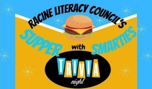 Supper with Smarties- Racine Literacy Council's Trivia Night, Racine, Wisconsin, United States
