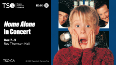 Home Alone in Concert with your Toronto Symphony Orchestra, December 7-9