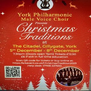 York's popular Christmas Traditions by York Philharmonic Male Voice Choir 5th to the 8th December, York, England, United Kingdom