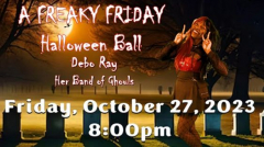 Freaky Friday Halloween Ball featuring Debo Ray at The Regent Theatre, Friday, October 27th, 8:00 PM