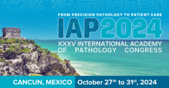 XXXV International Academy of Pathology Congress (IAP 2024), 27-31 October, Cancun, Mexico