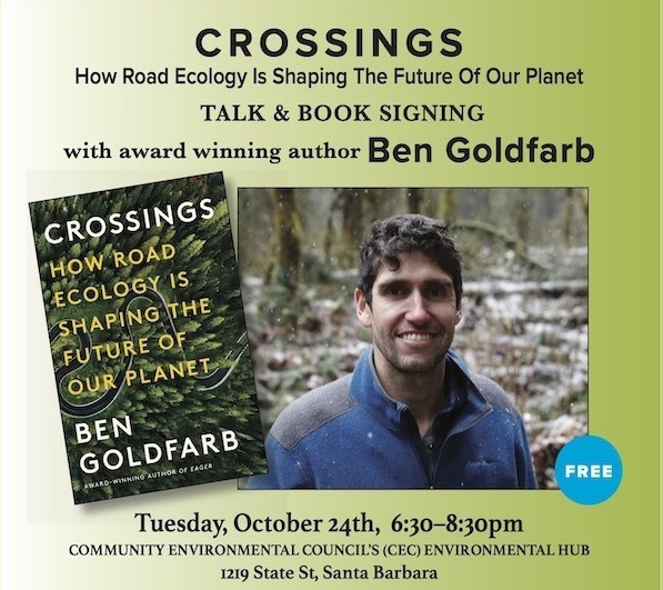 Booksigning and Talk CROSSINGS with author Ben Goldfarb, Santa Barbara, California, United States