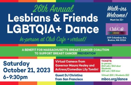 26th Annual LGBTQIA+ Lesbians and Friends Dance in-person and virtual - Help Prevent Breast Cancer Oct 21 2023, Online Event