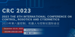 2023 the 8th International Conference on Control, Robotics and Cybernetics (CRC 2023)