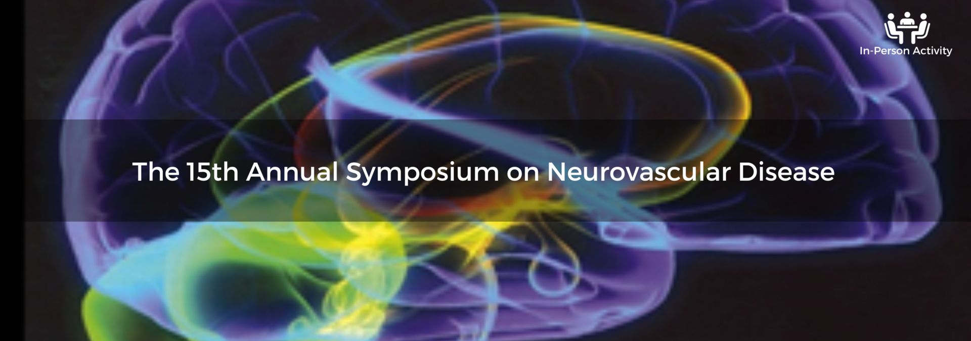 The 15th Annual Symposium on Neurovascular Disease, Santa Monica, California, United States