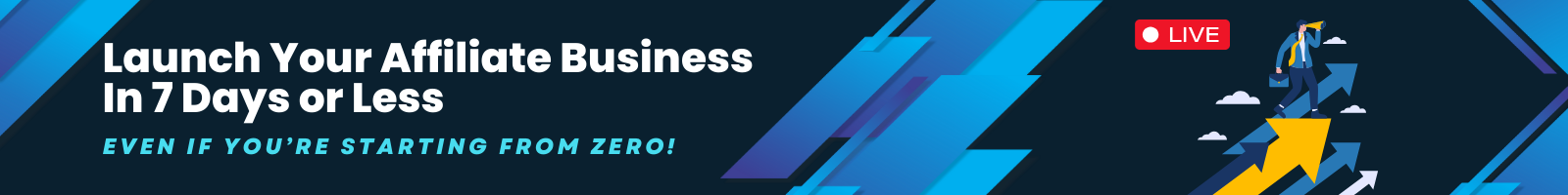 Launch Your Affiliate Business In 7 Days Or Less, Online Event