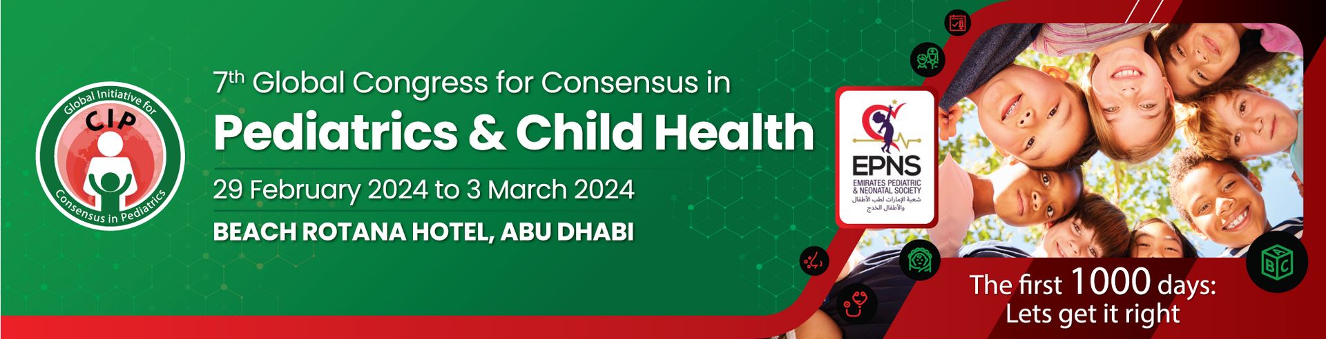 CIP 2024 - 7th Global Congress for Consensus in Pediatrics and Child Health ", Abu Dhabi, United Arab Emirates
