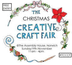 The Christmas Creative Craft Fair, at The Assembly House, Norwich, on 19th November 2023 11:00 to 16