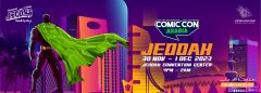 Comic Con Arabia in Jeddah