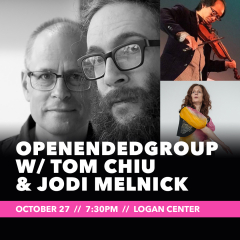 UChicago Presents: OpenEndedGroup with Tom Chiu and Jodi Melnick
