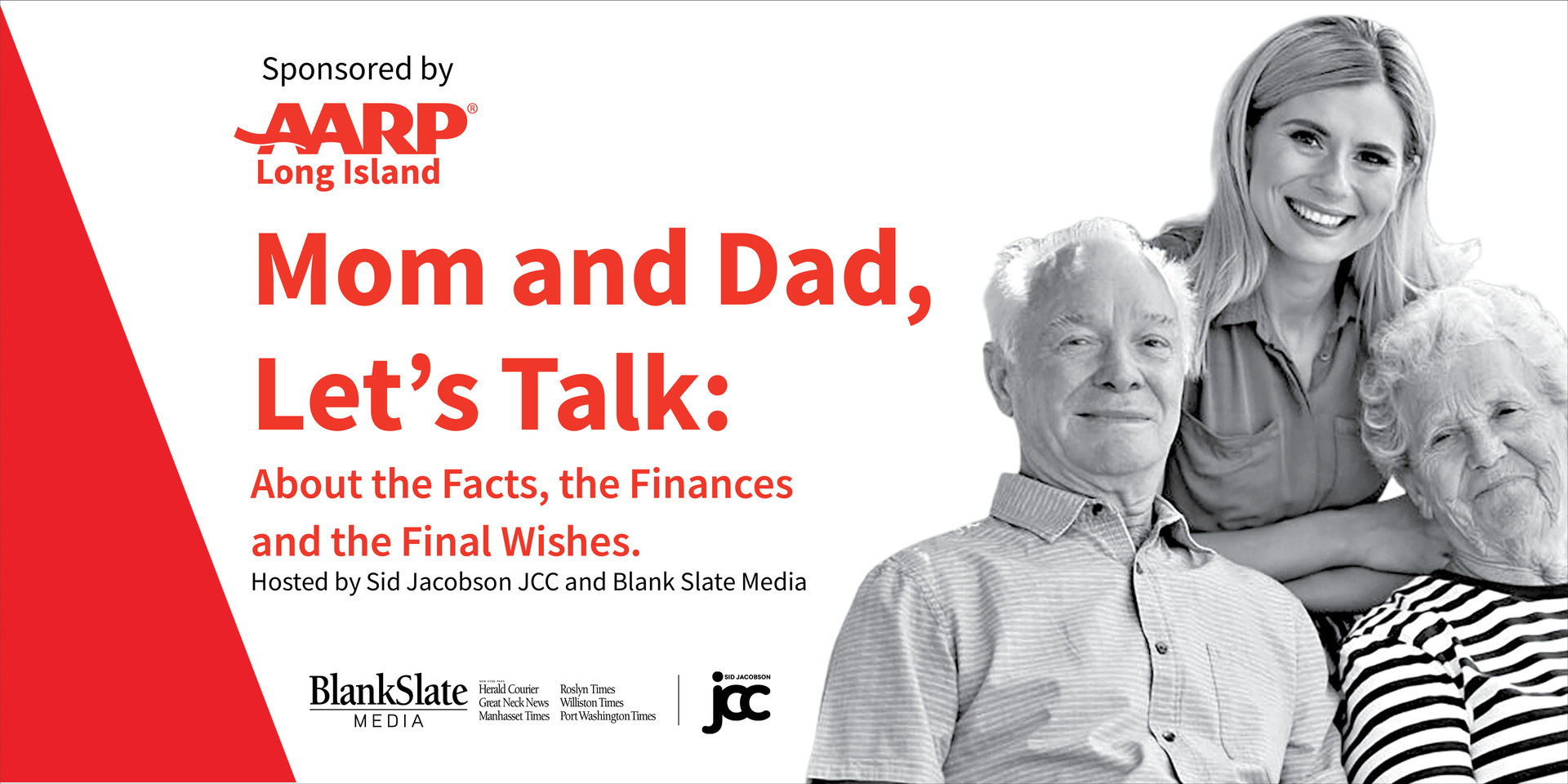 Mom & Dad: Let's Talk About The Facts, Finances & Final Wishes. Sponsored by AARP Long Island., Greenvale, New York, United States