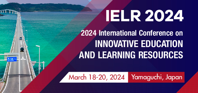 2024 International Conference on Innovative Education and Learning Resources (IELR 2024), Yamaguchi, Japan