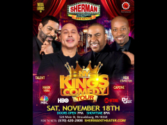 NY Kings Comedy Tour At The Sherman Theater!!