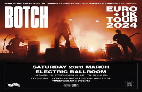 BOTCH live in London | The Electric Ballroom - 23.03.2024, London, England, United Kingdom