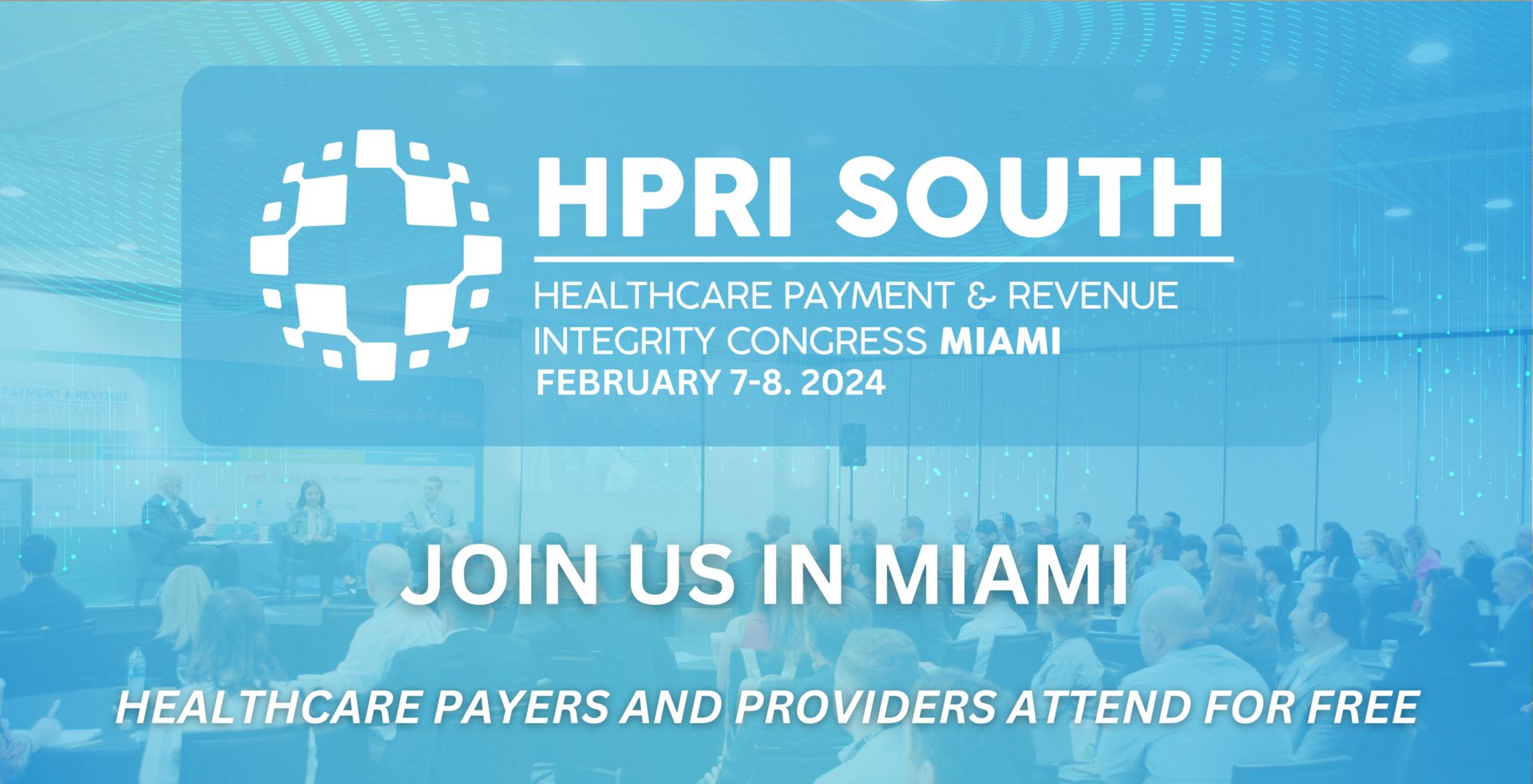 Healthcare Payment and Revenue Integrity Congress South, Miami, Florida, United States