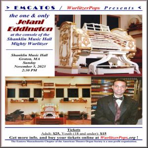 The Incredible Jelani Eddington at the Mighty Wurlitzer, Groton, Massachusetts, United States