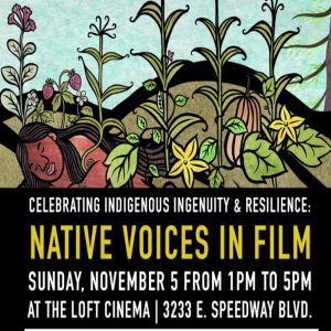 Native Voices in Film at the Loft Cinema, Tucson, Arizona, United States