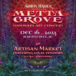 Metta Grove Visionary Art Concert by Simon Haiduk, Roberts Creek, British Columbia, Canada