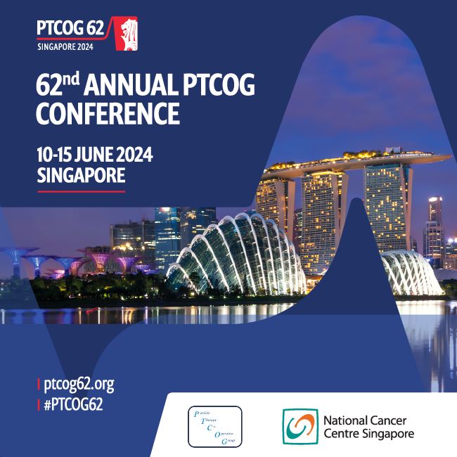 62nd Annual PTCOG Conference | 10-15 June 2024 | Singapore (PTCOG 62), Singapore