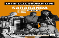 Latin Jazz Brunch Live with Sarabanda (Live) + DJ John Armstrong