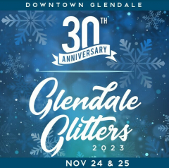 Glendale Glitters - 30th Anniversary