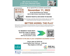 VACCINE CLINIC AND SHOWING OF BETTER HOMES: THE PLAY