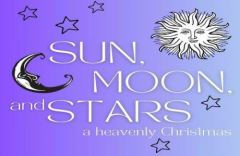 Sun, Moon, and Stars: A Heavenly Christmas