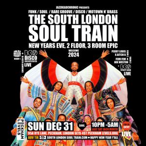 The South London Soul Train NYE, 2 Floor, 3 Room Epic, with BCO Disco Orchestrated (Live) + More, London, England, United Kingdom
