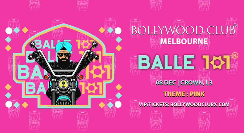 Bollywood Club Presents BALLE 101 at Crown, Melbourne, Southbank, Victoria, Australia