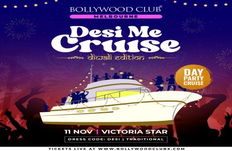 DESI ME CRUISE- Diwali Edition at Victoria Star, Melbourne, Docklands, Victoria, Australia